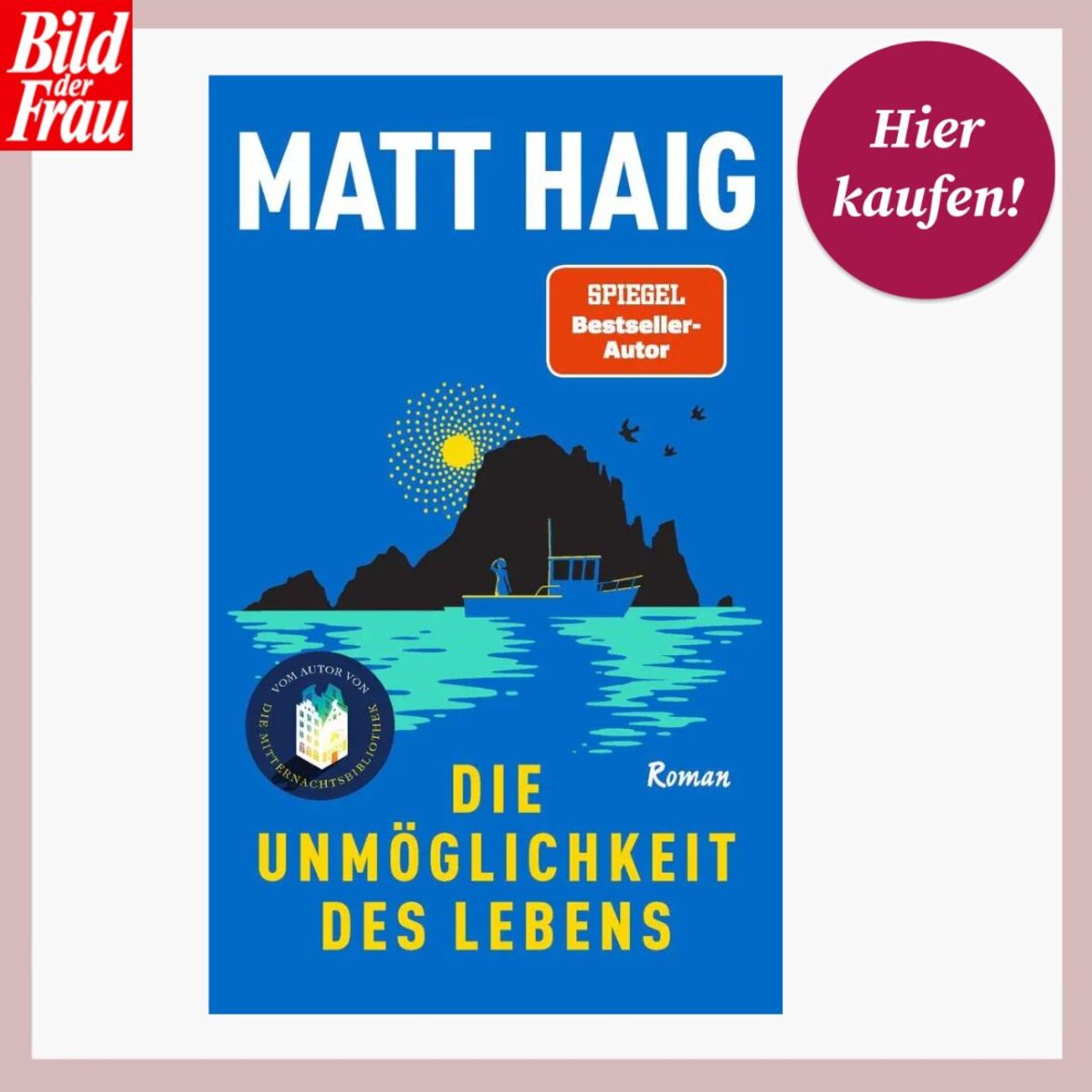 Matt Haigs Roman "Die Unmöglichkeit des Lebens" mit blauem Cover, schwarzer Insel, Boot und gelbem Text. | © Thalia