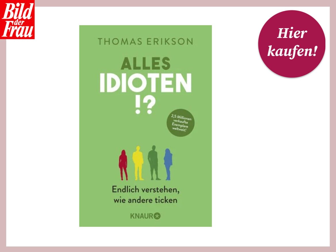 Buchcover des Titels „Alles Idioten!?“ von Thomas Erikson auf grünem Hintergrund, darunter vier farbige Silhouetten von Menschen. | © Thalia